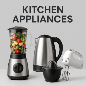 Kitchen Appliances